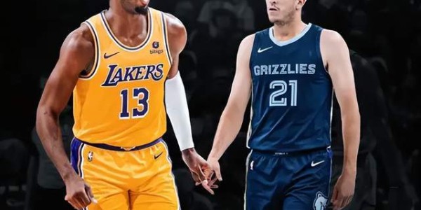 灰熊摊牌！湖人的机会？洛杉矶新三核值得吗？
